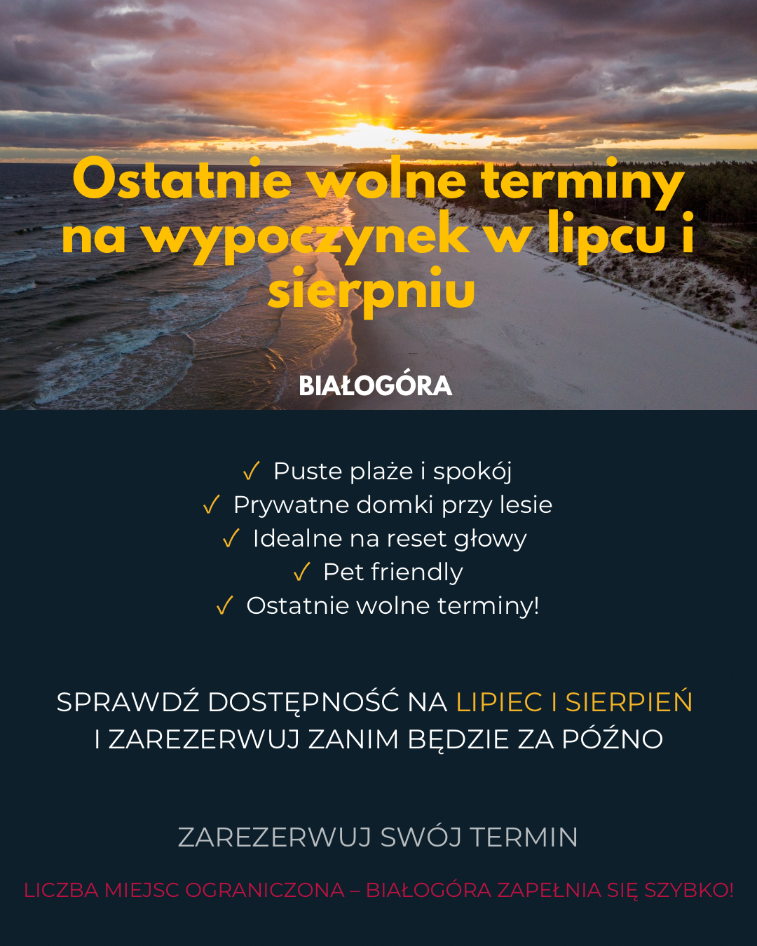Ostatnie wolne terminy na wakacje w Białogórze. Kameralne domki przy lesie, szeroka plaża, cisza i idealne warunki do odpoczynku. Sprawdź dostępność na lipiec i sierpień i zarezerwuj swój pobyt, zanim wszystkie terminy zostaną zajęte.